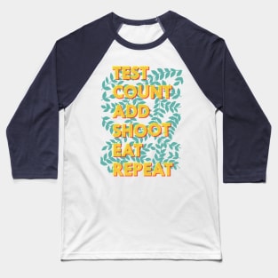 Test Count Add Shoot Eat Repeat - Diabetes Baseball T-Shirt